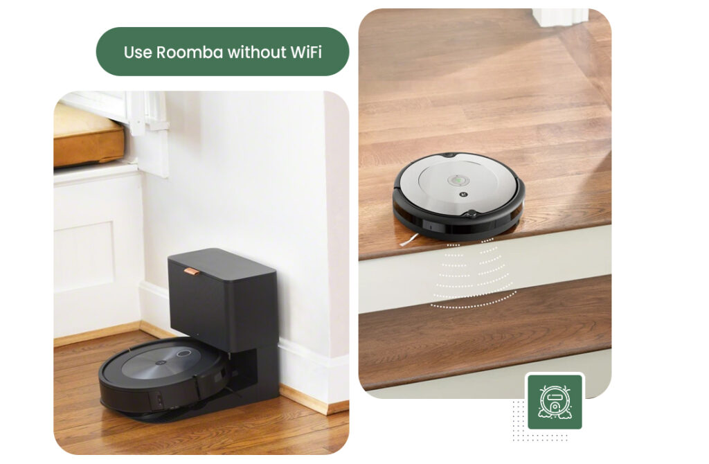 Use Roomba without WiFi